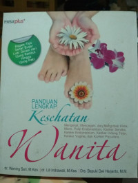 Panduan Lengkap Kesehatan Wanita