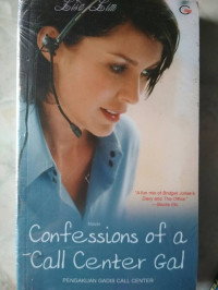 Confession of a call center gal