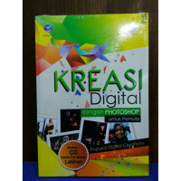 Kreasi Digital Dengan Photoshop Untuk Pemula