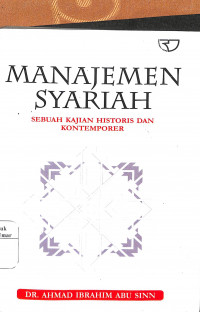 Manajemen Syariah : Sebuah Kajian Historis dan Kontenporer