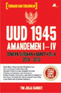 UUD 1945 Amandemen I-IV Dengan Susunan Kabinet Kerja 2014-2019