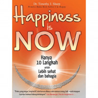 Happines is Now
