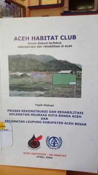 Aceh Habitat Club ( D. Kemalawati )
