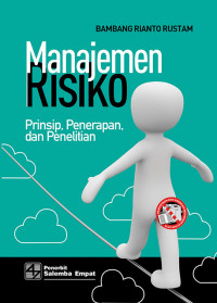 Image of Manajemen Resiko : Prinsip, Penerapan, dan Penelitian