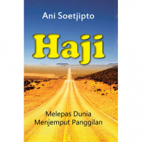 Haji Melepas dunia Menjemput Panggilan