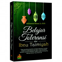 Belajar Toleransi dari Ibnu Taimiyah