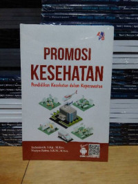 PROMOSI KESEHATAN : Pendidikan Kesehatan dalam Keperawatan