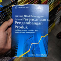 Inovasi Nilai Pelanggan dalam Perencanaan dan Pengembangan Produk