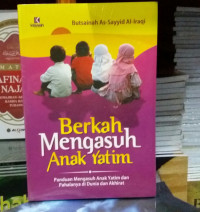 Berkah Mengasuh Anak Yatim