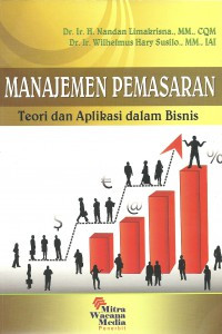 Image of Manajemen Pemasaran : Teori dan Aplikasi dalam Bisnis