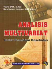 Image of Analisis Multivariat; Untuk Penelitian Kesehatan