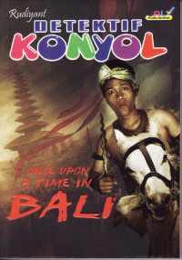 Image of Detektif Konyol : Once Upon Atime In Bali