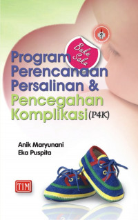 Buku Saku Program perencanaan persalinan dan pencegahan komplikasi ( P4K)