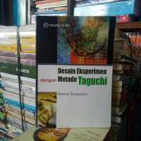 Image of Desaian Eksperimen dengan Metode Teguchi