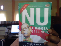 Image of NU dan Bangsa 1914 -2010 : Pergulatan politik dan kekerasan, cet.3
