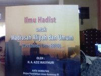 Ilmu Hadis untuk madrasah aliyah dan umum, cet.1