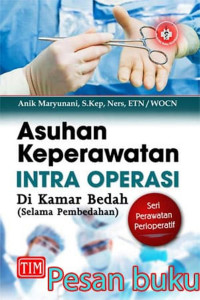 Asuhan Keperawatan Intra operasi di kamar bedah