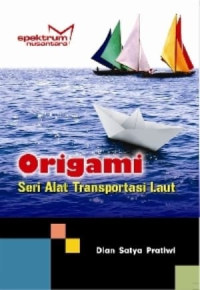 Image of Origami , Seri Alat Transportasi Laut