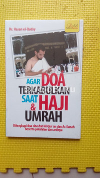 Image of Agar doa terkabul saat haji dan umrah
