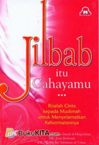 Jilbab Itu Cahayamu