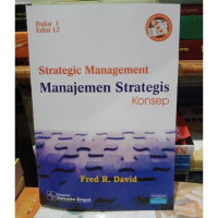 Image of Strategic Management  Manajemen Strategis Konsep, buku 1