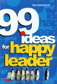 Image of 99 Ideas For Happy Leader