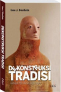 Image of Dekonstruksi tradisi
