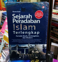 Sejarah Peradaban Islam Terlengkap