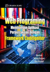 Web Programing : Membangun Aplikasi Perpustakaan Dengan Framework Codeigniter