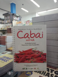 Image of Panduan Praktis Budidaya Cabai Merah: Berdasarkan Konsepsi Pengendalian Hama Terpadu