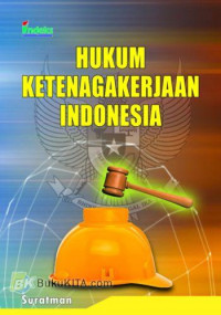 Image of Hukum Ketenagakerjaan Indonesia