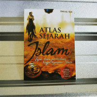 Image of Atlas Sejarah Islam : Sejak masa permulaan hingga kejayaan islam