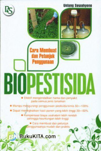 Biopestisida : Cara Menbuat dan Petunjuk Penggunaan