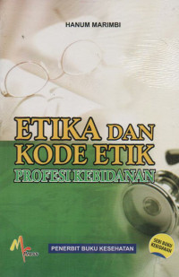 Image of Etika dan Kode Etik profesi Kebidanan