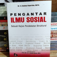 Image of Pengantar Ilmu Sosial: Sebuah Kajian Pendekatan Struktural