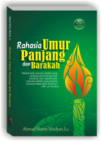 Rahasia Umur Panjang dan Barokah