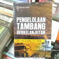 Pengelolaan Tambang Berkelanjutan