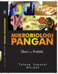 Mikrobiologi Pangan : Teori dan Praktik