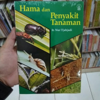 Hama dan Penyakit Tanaman