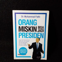 orang miskin bisa jadi presiden