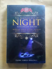 The magnificent of night:keagungan malam