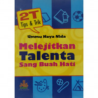 2 T Tips dan Trik Melejitkan Talenta Sang Buah Hati