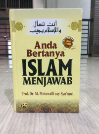 Anda Bertanya Islam Menjawab