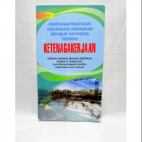 Image of Himpunan peraturan perundang-undangan republik indonesia tentang ketenagakerjaan