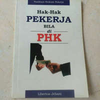 Hak-Hak Pekerja Bila Di PHK