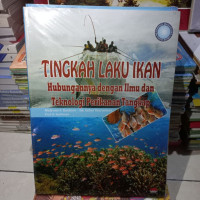 Image of Tingkah Laku Ikan : Hubungan dengan Ilmu dan Teknologi Perikanan Tangkap
