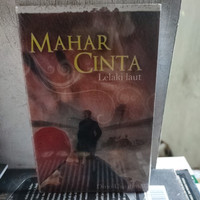 Image of buku Mahar Cinta Lelaki Laut. ( D. Kemalawai )