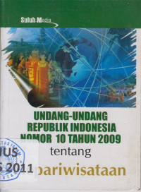 Image of Undang-undang republik indonesia nomor 10 tahun 2009 tentang kepariwisataan