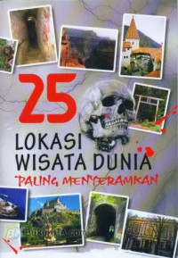 Image of 25 lokasi wisata dunia paling menyeramkan