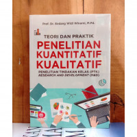 Image of Teori dan Praktik Penelitian Kuantitatif Kualitatif